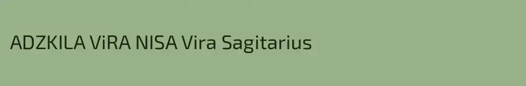 ADZKILA ViRA NISA Vira Sagitarius